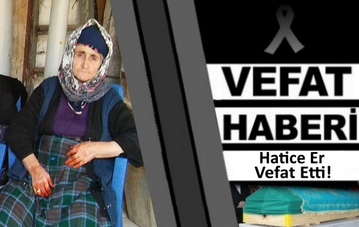 Hacer Er Vefat Etti!