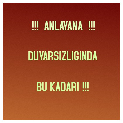 Anlayana Duyarszlnda Bu Kadar !!!